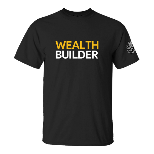 Wealth Builder Black - t-shirt